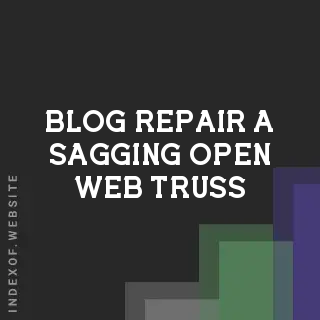 How to Repair a Sagging Open-Web Truss | Structural Guide | Logo - Indexof